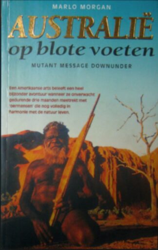 Australie op blote voeten Marlo Morgan Australie op blote voeten Marlo Morgan